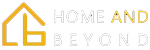 Home and Beyond